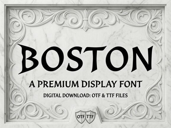 Boston: A Font That Commands the Spotlight