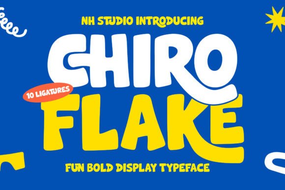 Chiro Flake: The Playful Display Font for Instant Character
