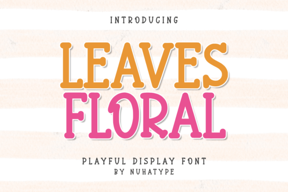 Leaves Floral: The Understated Sans Serif for Natural Design