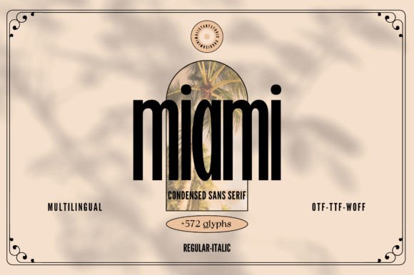 Miami: Elegance and Sophistication in Typography