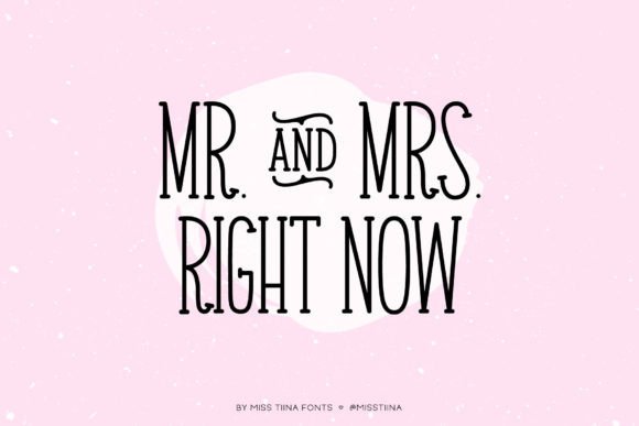 Mr. & Mrs. Right Now: A Handwritten Serif with a Twist