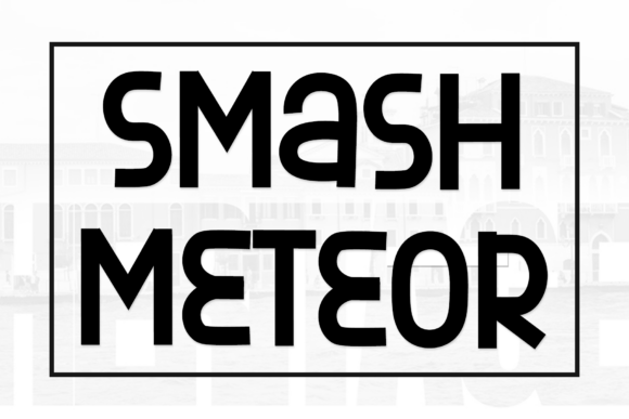 Smash Meteor: A Script Font with Artisanal Soul