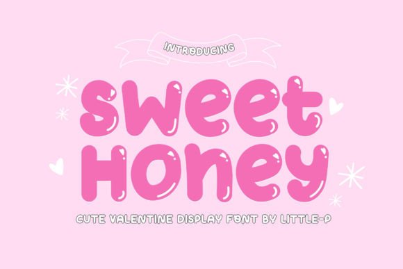 Sweet Honey: A Font for Charming Valentine’s Day Designs